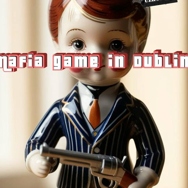 Mafia Game in Dublin